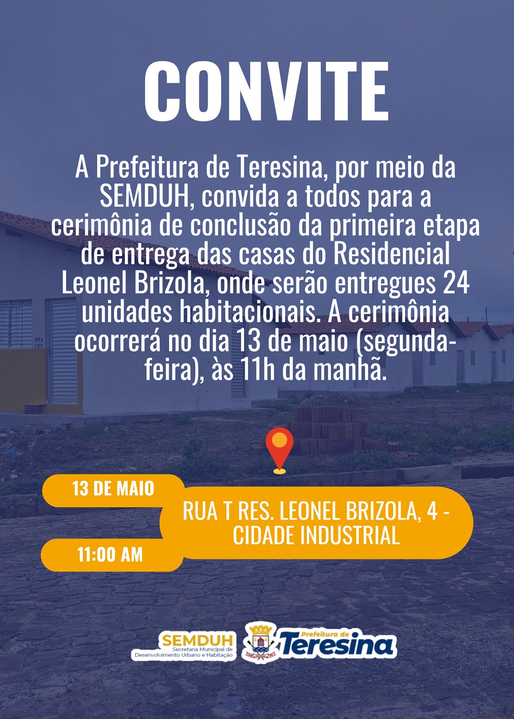 Prefeitura de Teresina entrega primeiras 24 casas no Residencial Leonel Brizola