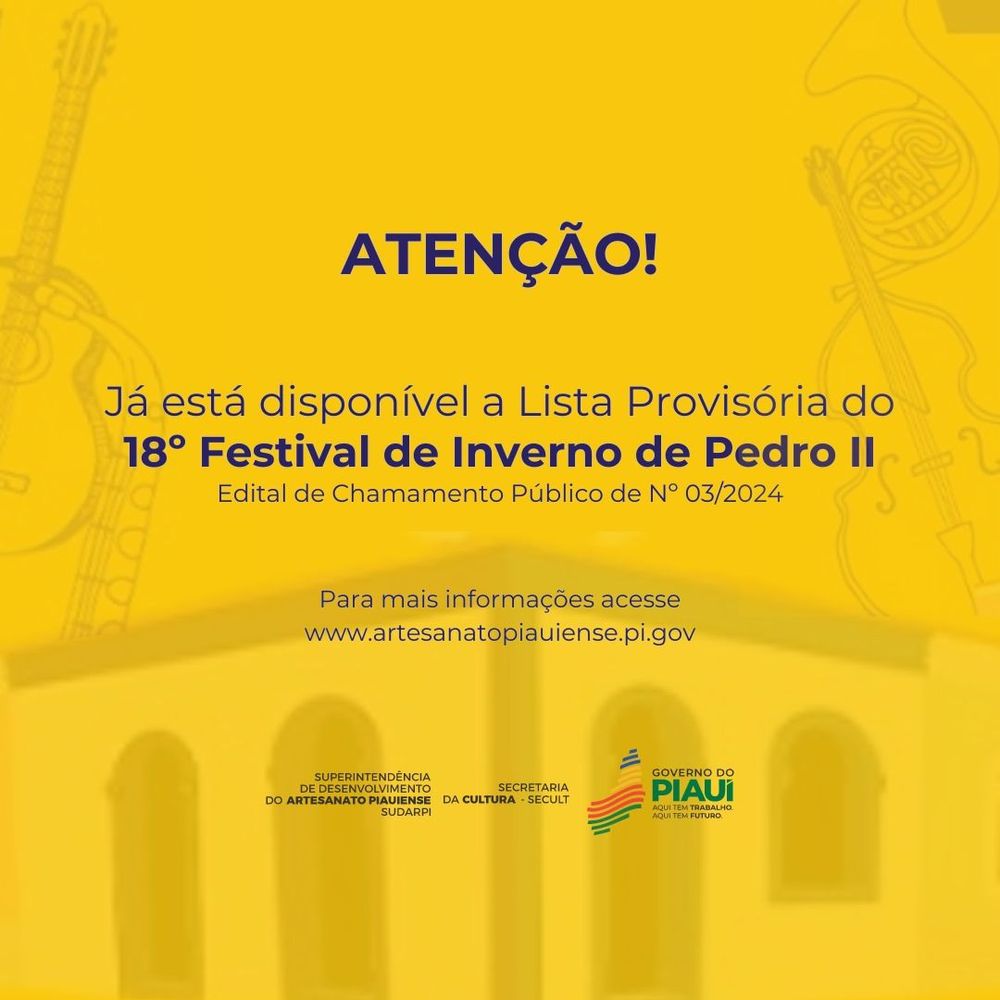 Sudarpi divulga lista provisória de artesãos selecionados para o 18º Festival de Inverno de Pedro II