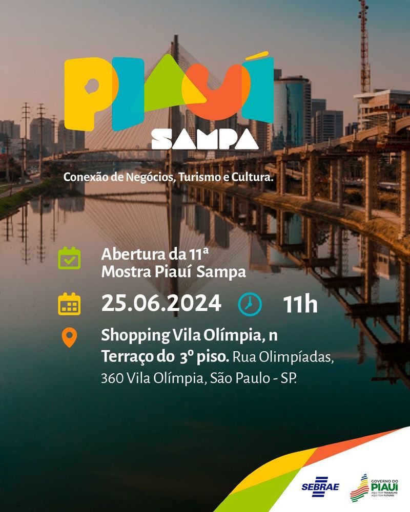 Governo do Piauí promove riquezas culturais e turísticas na Mostra Piauí Sampa 2024